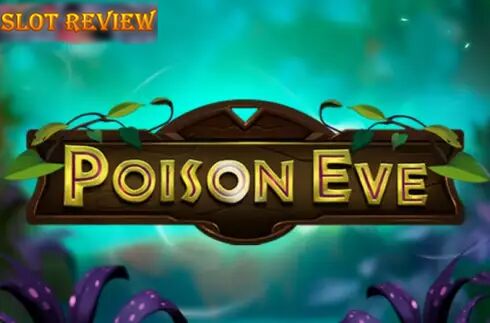 Poison Eve Slot Review